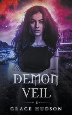 Demon Veil - Hudson, Grace