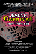 Demonic Carnival: First Ticket's Free