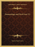 Demonology and Devil Lore V2