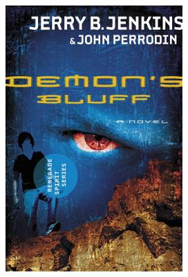 Demon's Bluff - Jenkins, Jerry B, and Perrodin, John