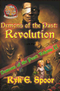 Demons of the Past: Revolution