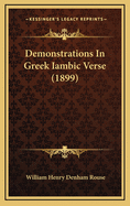 Demonstrations in Greek Iambic Verse (1899)