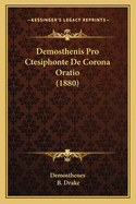 Demosthenis Pro Ctesiphonte De Corona Oratio (1880)