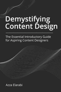 Demystifying Content Design: The Essential Introductory Guide for Aspiring Content Designers