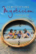 Demystifying Mysticism: Gratitude as Gift