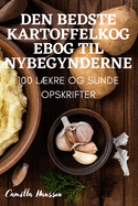 Den Bedste Kartoffelkogebog Til Nybegynderne