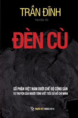 Den Cu: So Phan Viet Nam Duoi Che Do Cong San - Tran, Dinh