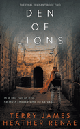 Den of Lions: A Post-Apocalyptic Christian Fantasy