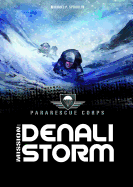 Denali Storm: A 4D Book