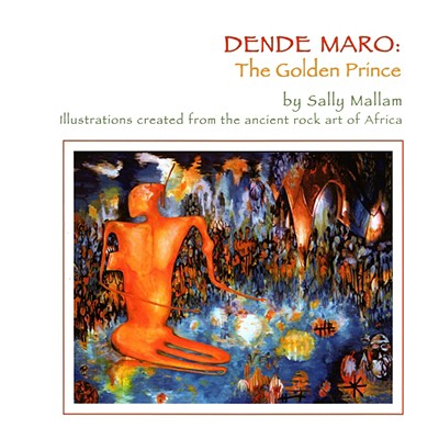 Dende Maro: The Golden Prince - Mallam, Sally