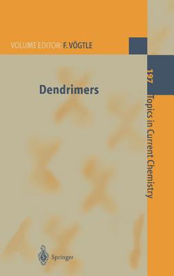 Dendrimers - Vgtle, Fritz (Editor)