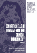 Dendritic Cells in Fundamental and Clinical Immunology: Volume 2