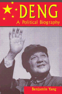 Deng: a political biography