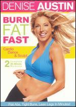 Denise Austin: Burn Fat Fast - Cardio Dance and Sculpt