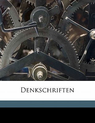 Denkschriften - Osterreichische Akademie Der Wissenscha (Creator)