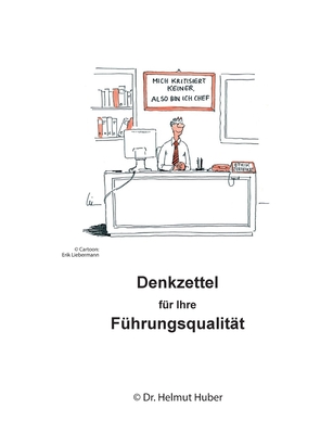 Denkzettel f?r Ihre F?hrungsqualit?t - Huber, Helmut