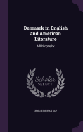 Denmark in English and American Literature: A Bibliography