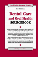 Dental Care and Oral Health Sourcebook