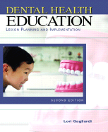 Dental Health Education: Lesson Planning & Implementation