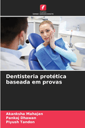 Dentisteria prot?tica baseada em provas