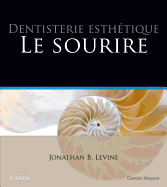 Dentisterie Esthetique: Le Sourire