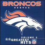 Denver Broncos: Greatest Hits, Vol. 2