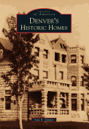 Denver's Historic Homes