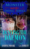 Denying the Daemon: A Demonic Romantic Comedy