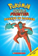 Deoxys in Danger - West, Tracey (Adapted by)