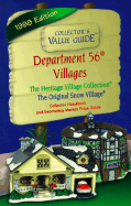 Department 56 Villages: The Heritage Village Collection, the Original Snow Village, Secondary Market Price Guide & Collector Handbook