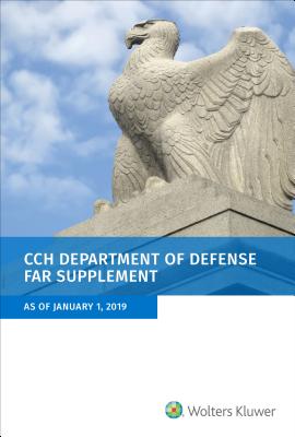 Department of Defense Far Supplement (Dfars): As of January 1, 2019 - Staff, Wolters Kluwer