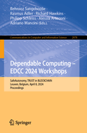 Dependable Computing - EDCC 2024 Workshops: SafeAutonomy, TRUST in BLOCKCHAIN, Leuven, Belgium, April 8, 2024, Proceedings