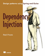 Dependency Injection: With Examples in Java, Ruby, and C#