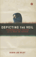 Depicting the Veil: Transnational Sexism and the War on Terror