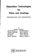 Deposition Technologies for Films and Coatings: Developments and Applications - Bunshah, R F