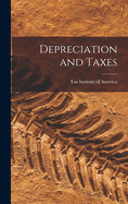 Depreciation and Taxes