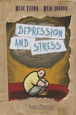 Depression and Stress - Marsico, Katie