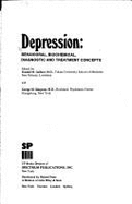 Depression--behavioral, biochemical, diagnostic, and treatment concepts - Gallant, Donald M., and Simpson, George M.