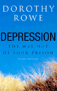 Depression: The Way Out of Your Prison