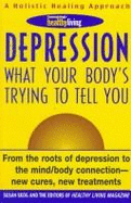 Depression: What Your Body's Trying to Tell You - Skog, Susan, and Healthy Living (Editor)