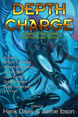 Depth Charge - Davis, Hank (Editor), and Ibson, Jamie (Editor)