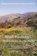 Depth Psychology: Meditations in the Field