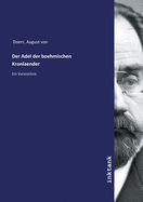 Der Adel der boehmischen Kronlaender