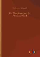 Der Alpenknig und der Menschenfeind