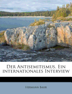 Der Antisemitismus: Ein Internationales Interview