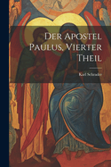 Der Apostel Paulus, Vierter Theil