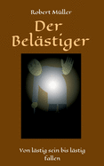 Der Bel?stiger