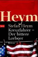 Der bittere Lorbeer : Roman - Heym, Stefan