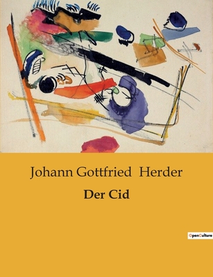 Der Cid - Herder, Johann Gottfried