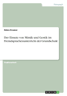 Der Einsatz von Mimik und Gestik im Fremdsprachenunterricht der Grundschule